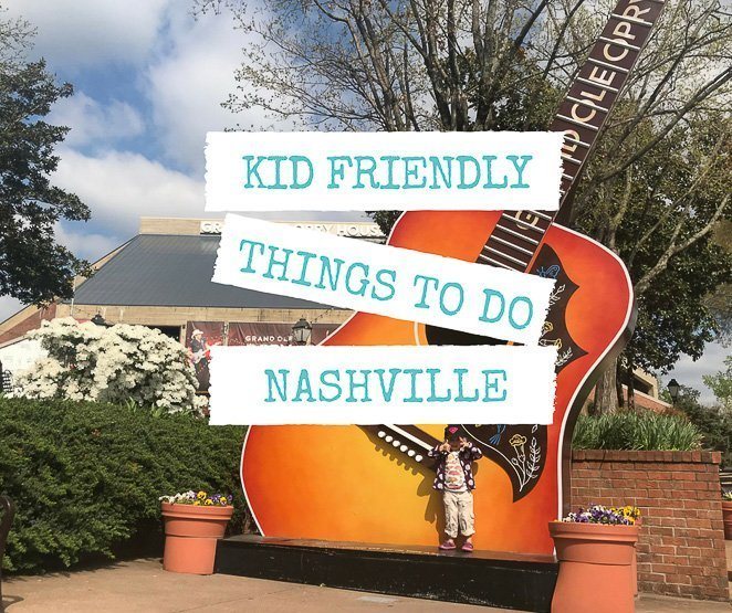 Kid Friendly Things To Do In Nashville The Ultimate Guide Let s 