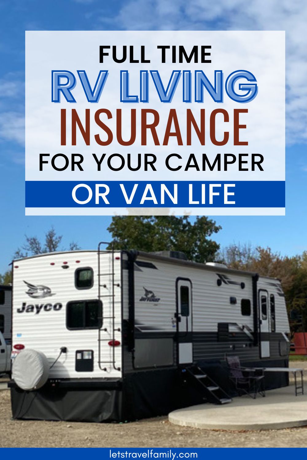 Full Time RV Insurance: Do You Need It?