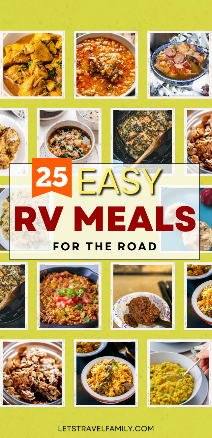 25 Easy RV Meals For The Road Let's Travel Family