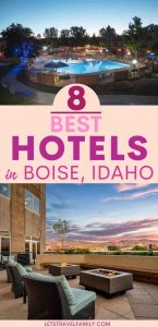 8 Best Hotels In Boise, Idaho - Let's Travel Family